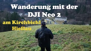 Kirchbichl Wanderung Hieflau Mit Der Dji Neo 2