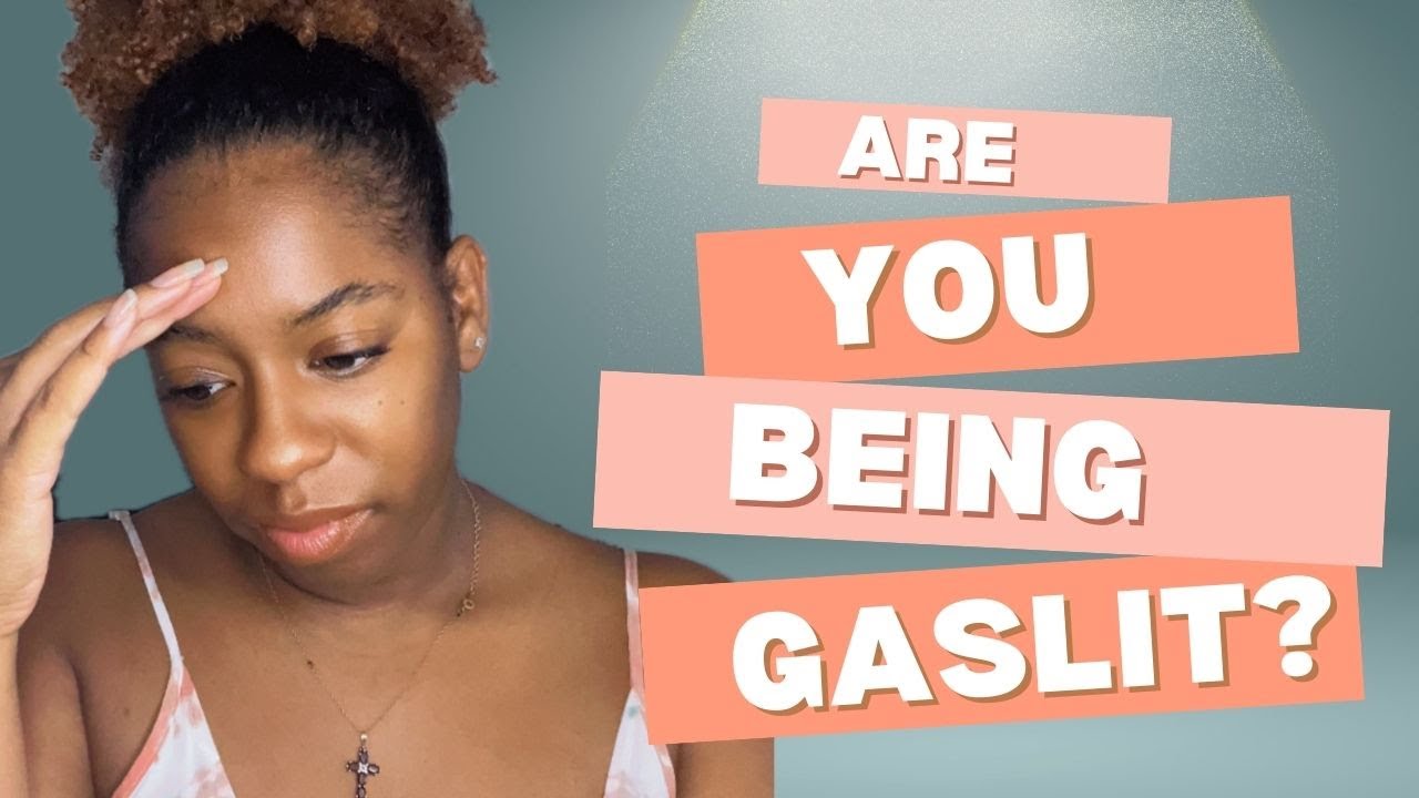 10 Signs You're Being Gaslighted - YouTube