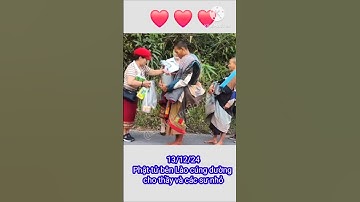 Phật tử bên Lào cúng dường  cho Thầy Minh Tuệ cùng các sư nhỏ, ngày 13/12/24