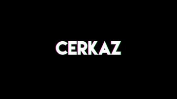 Cerkaz | Intro | By Mr. Universe