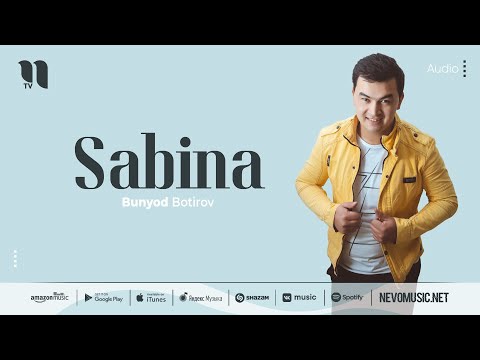 Bunyod Botirov — Sabina (audio 2022)