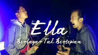 Berlayar Tak Bertepian - Ella (Rock Cover) by Patah Hati Channel