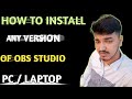 How to Install old versions of OBS studio | install OBS | OBS ka old version kese download kare