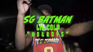 SG BatMan HOTBoys Ft lil Cold (official video Prod By ANP