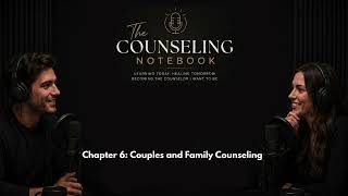 Couples & Family Counseling Explained | Chapter 6 Study Guide for Counseling Students