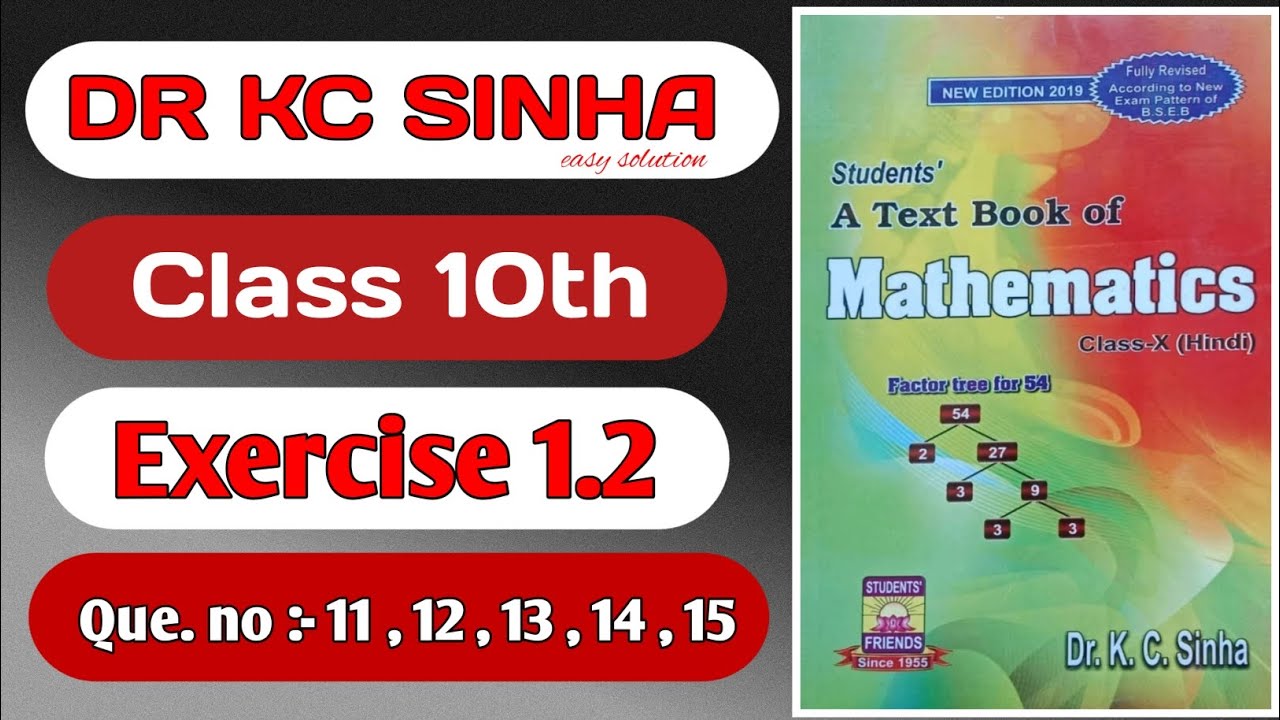 dr-kc-sinha-exercise-1-2-question-no-11-12-13-14-15-solution