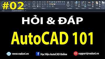 [#VADUNI] | Thủ thuật chỉnh chiều dày nét vẽ trong AutoCAD