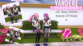 All Basu Sisters Events Of Week 2 | Yandere Simulator