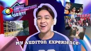 MY PBB GEN 11 AUDITONS EXPERIENCE / NAKAPASOK NGA BA AKO?