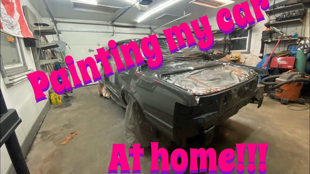 How to paint your car at home In this episode things happen oh yeah