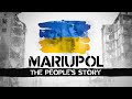 Mariupol: The People&#39;s Story | BBC Select