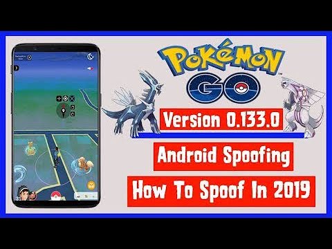 Pokemon Go 0.91.2 Spoofing For Android 7.0, 7.1 & 8.0. February 2018