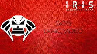 IRIS - S.O.S Resurrection | Fan Lyric Video