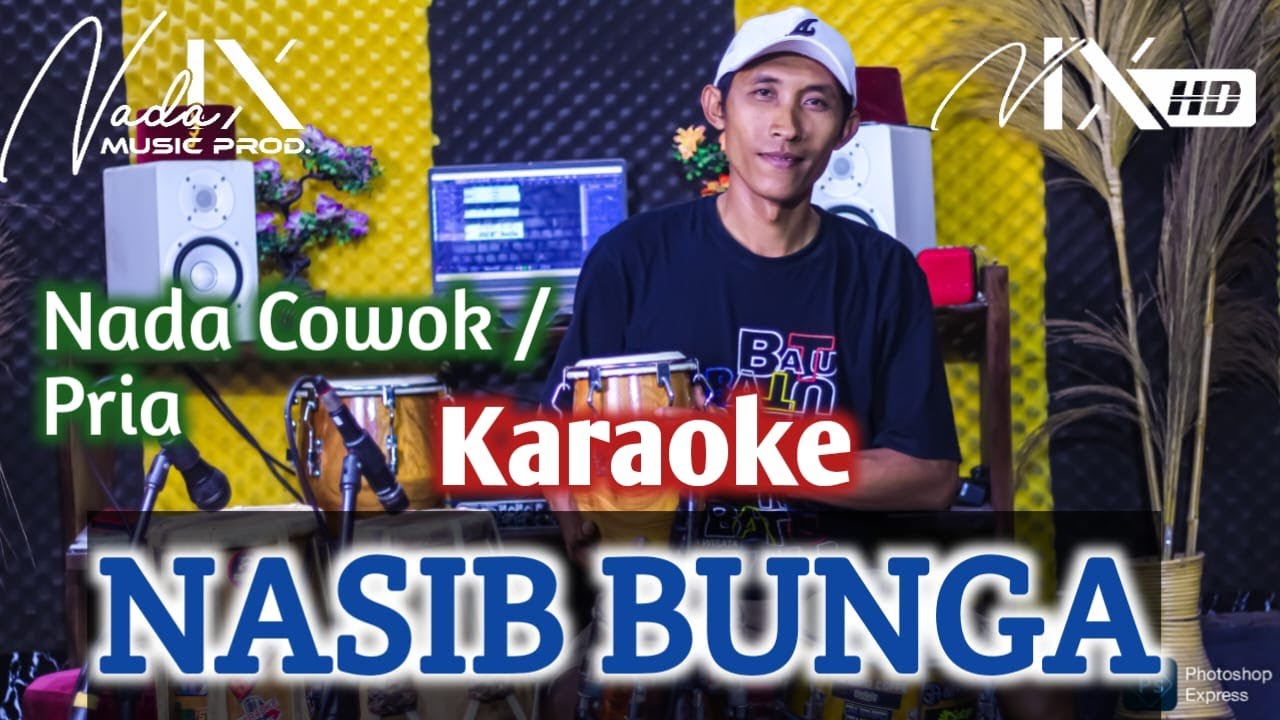 NASIB BUNGA KARAOKE - NADA COWOK / PRIA - KARAOKE KOPLO VERSI MAHESA MUSIK - SUARA JERNIH - NADA9 NASIB BUNGA KARAOKE - NADA COWOK / PRIA - KARAOKE KOPLO VERSI MAHESA MUSIK - SUARA JERNIH - NADA9