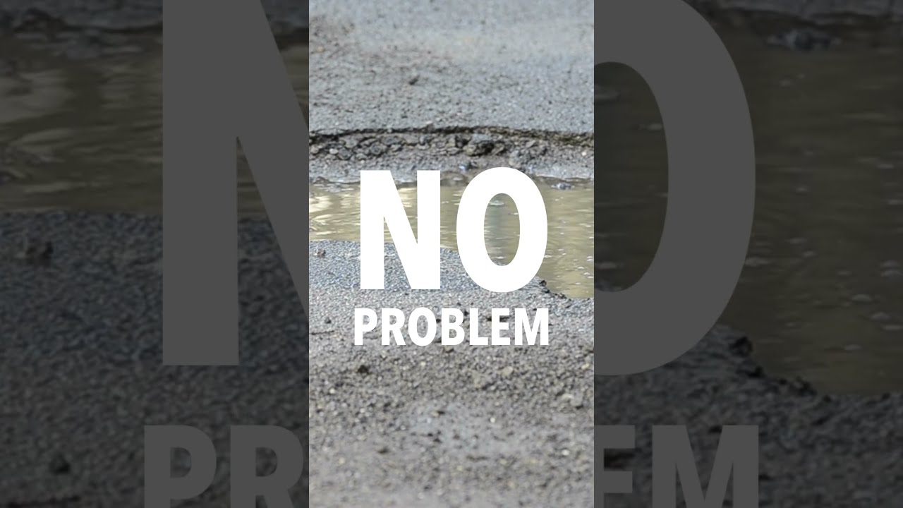 Got Water Filled Potholes 