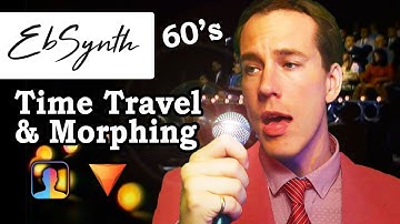 EbSynth - Travel in time and morph into your favorite singers! #ebsynth