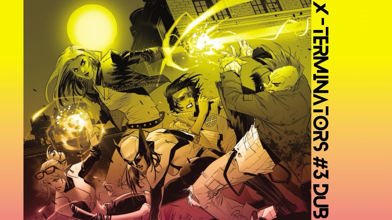 X-Terminators (2022) #3 Comic Dub