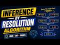 Inference by Resolution (Step-by-Step Example) [Arabic]