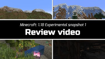 Minecraft | 1.18 Experimental Snapshot 1 | Review