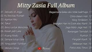 Mitty Zasia Full Album Pilihan Terbaik 2022 |