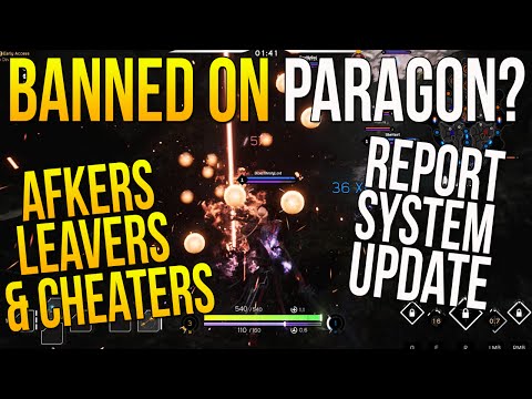 PARAGON AFKERS, LEAVERS, CHEATERS & HACKERS! "Banned on Paragon?" (Paragon News)