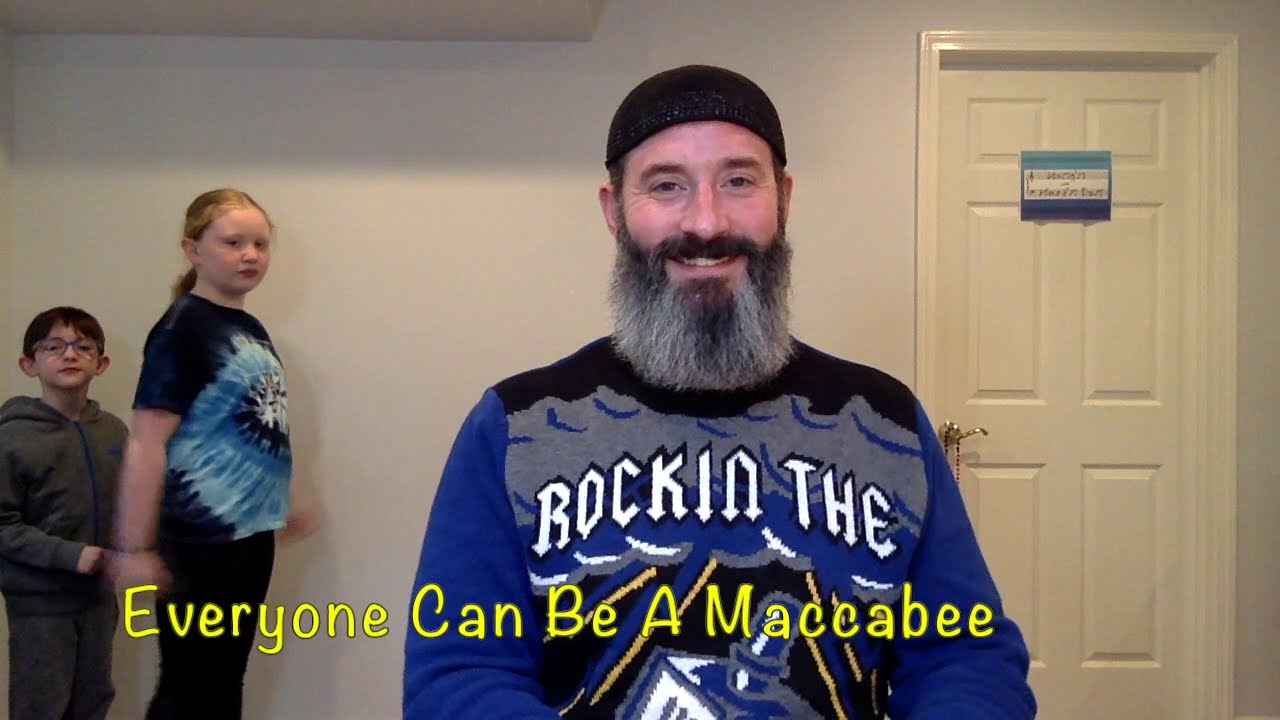 Everyone Can Be A Maccabee