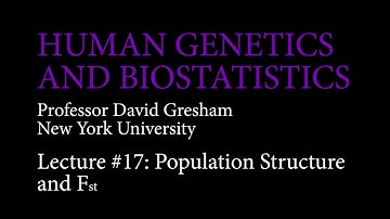 Lecture 17: Population Structure and Fst