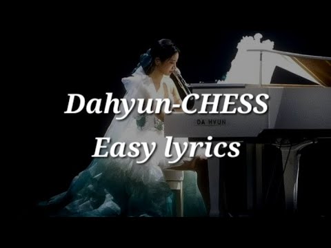 Dahyun-CHESS Easy lyrics