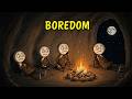 What Did Ancient Humans Do When They Were Bored?