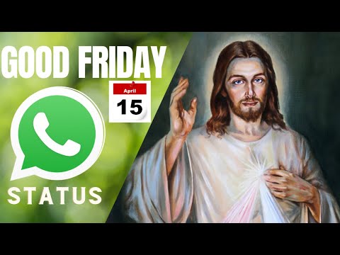 Good Friday 2022 || Jesus Christ || Good Friday WhatsApp Status Video 2022 || Good Friday Status