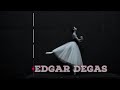 س ي ر ٠٧ الفنان ادغار ديغا
