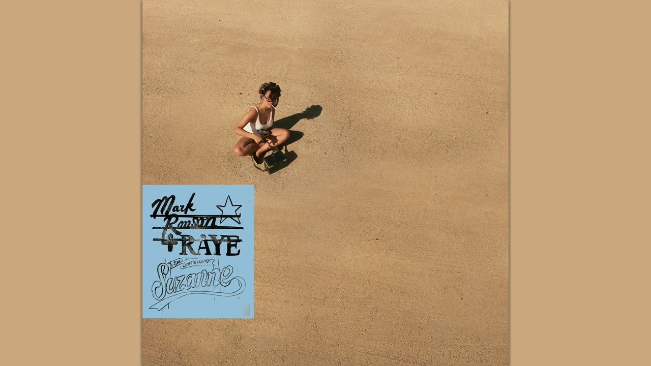 Mark Ronson & RAYE - Suzanne