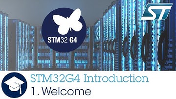 STM32G4 OLT - 1 . Introduction Welcome session