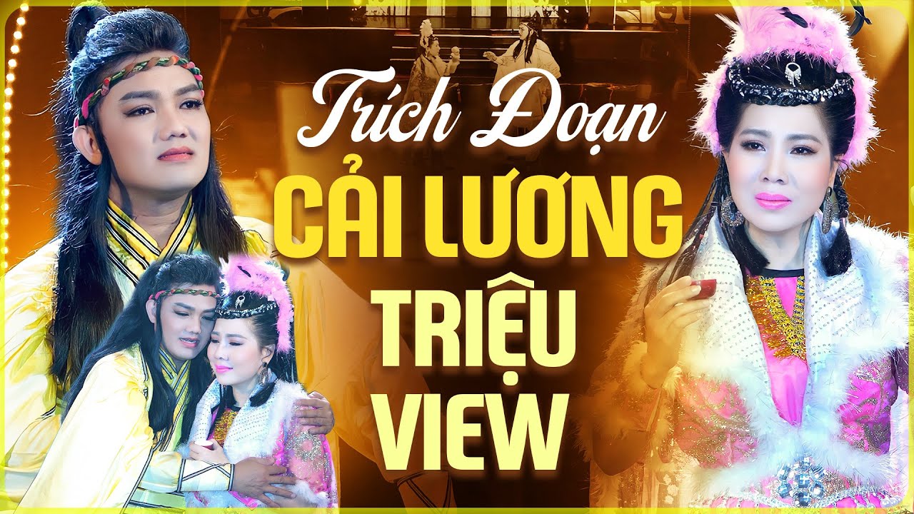 5 Trích Đoạn Cải Lương TRIỆU VIEW - Ca Cổ Cải Lương Hay Nhất Nghe Hoài Không Chán