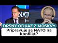 DRSNÝ ODKAZ Z MOSKVY ! Pripravuje sa NATO na konflikt ? #politika