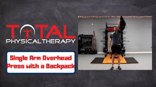 Standing Single Arm Overhead Press with a Backpack