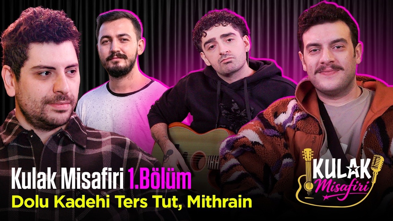 Kulak Misafiri 1.Bölüm - Dolu Kadehi Ters Tut, Mithrain