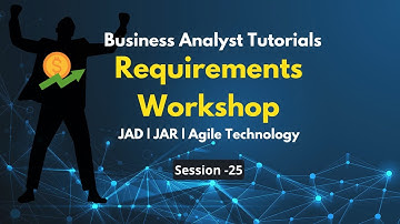 Requirements Workshop Techniques | Requirements Workshop Tutorial | JAD | JAR | Agile Technology