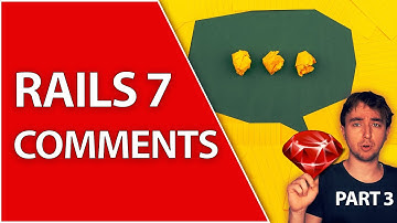 Intro To Rich Comments In Rails 7 | Ruby on Rails for Beginners Part 3