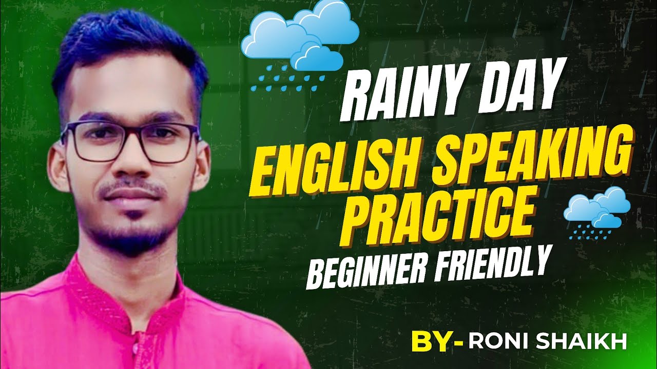 “Rainy Day English Speaking Practice | For Beginners”