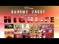 Quarme Zaggy Ft Paa Kwasi HIGH LIFE Prod By A T O Audio mp3