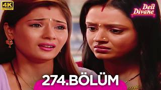 Deli Divane (Bidaai) Hint Dizisi 274. Bölüm (4K) @Kanal7