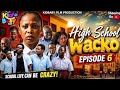 High school Wacko episode 6 Kidbaby #movie #shortvideo #funny #viralvideo #trending #subscribe #fun