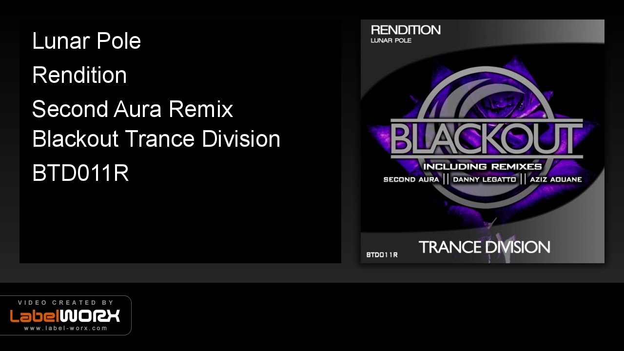 Watch Lunar Pole - Rendition (Second Aura Remix) on YouTube Watch Lunar Pole - Rendition (Second Aura Remix) on YouTube