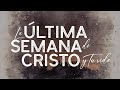 La última semana de Cristo y tu vida | Día 7: No te dejes seducir por el pecado