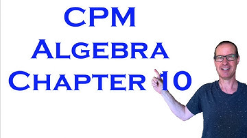 CPM Algebra Chapter 10