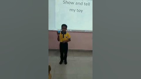 soft skill-show and tell -my toy