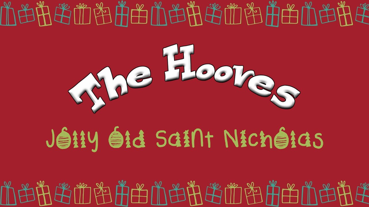 Jolly Old Saint Nicholas by The Hooves - Sing-a-long | Christmas Songs ...