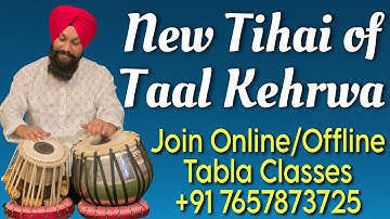 Beautiful New Tihai of Taal Kehrwa || Ustad Jagmohan Singh Ji || Join Online/Offline Tabla Classes