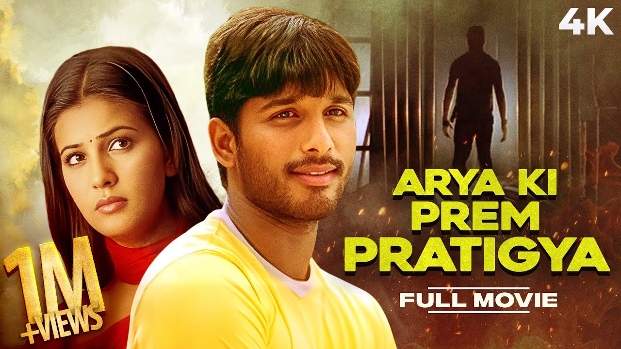 Allu Arjuns Arya Ki Prem Pratigya  Hindi Dubbed Full Movie 4K     